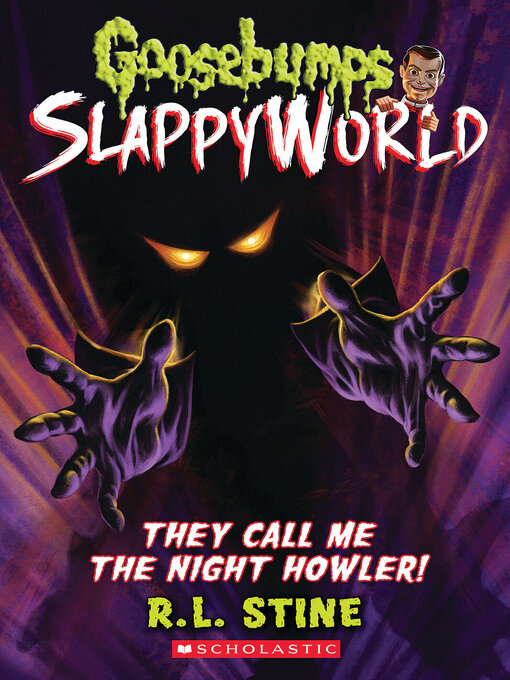 Title details for They Call Me the Night Howler! by R. L. Stine - Available